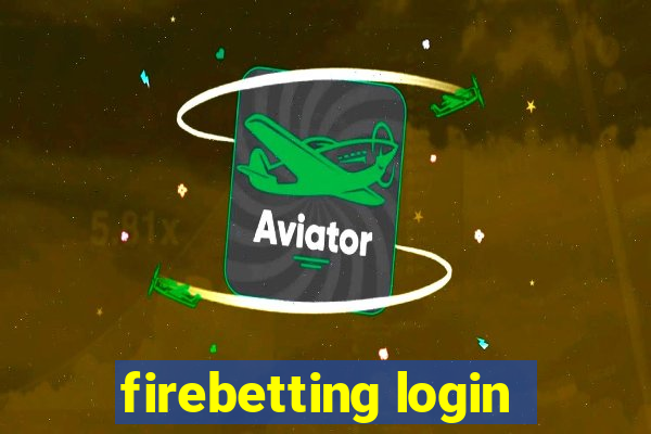 firebetting login